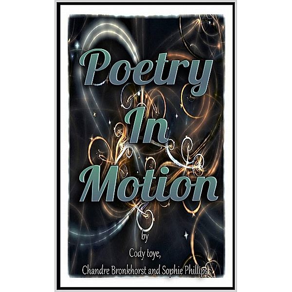 Poetry In Motion, Cody Toye
