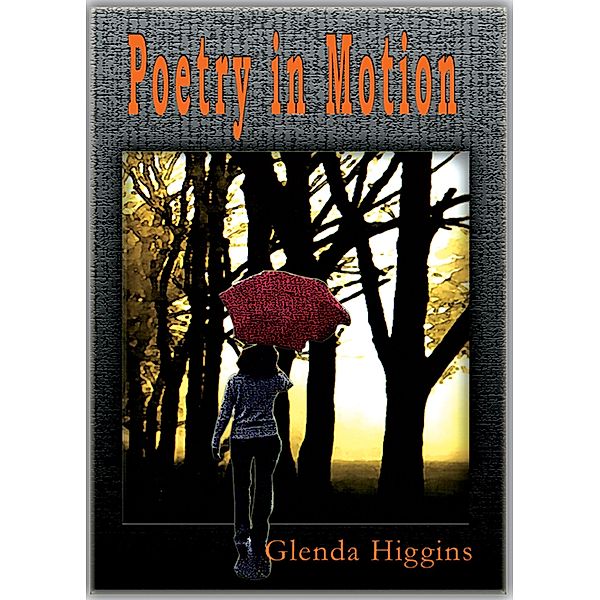 Poetry in Motion, Glenda Higgins