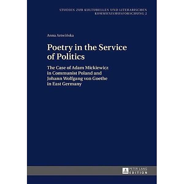 Poetry in the Service of Politics, Anna Artwinska