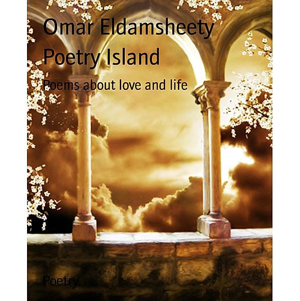Poetry Island, Omar Eldamsheety