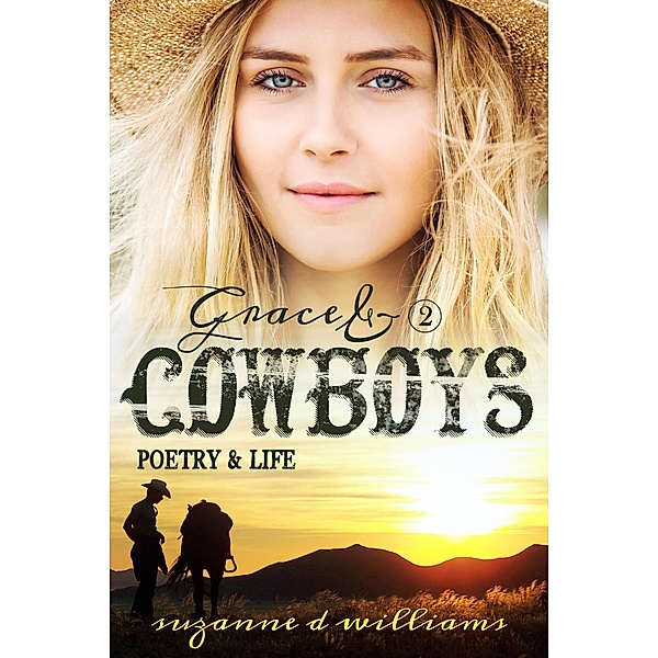 Poetry & Life (Grace & Cowboys, #2) / Grace & Cowboys, Suzanne D. Williams