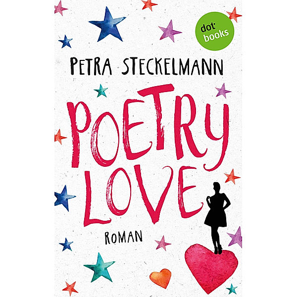 Poetry Love, Petra Steckelmann