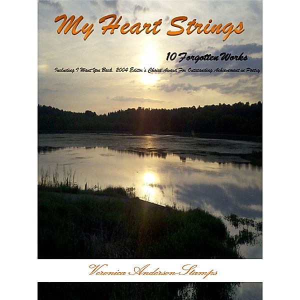 Poetry: My Heart Strings: 10 Forgotten Works, Veronica Anderson-Stamps