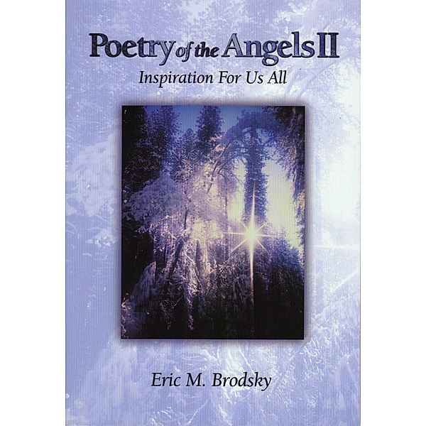 Poetry of the Angels II / Eric Brodsky, Eric Brodsky