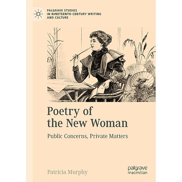 Poetry of the New Woman, Patricia Murphy