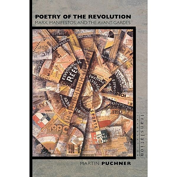 Poetry of the Revolution, Martin Puchner