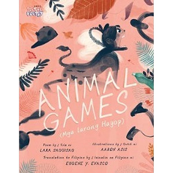 Poetry Picture: Animal Games/Mga Larong Hayop, Lara Saguisag