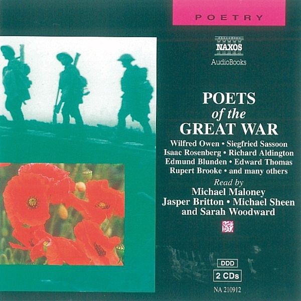 Poetry - Poets of the Great War, Siegfried Sassoon, Wilfred Owen, Isaac Rosenberg