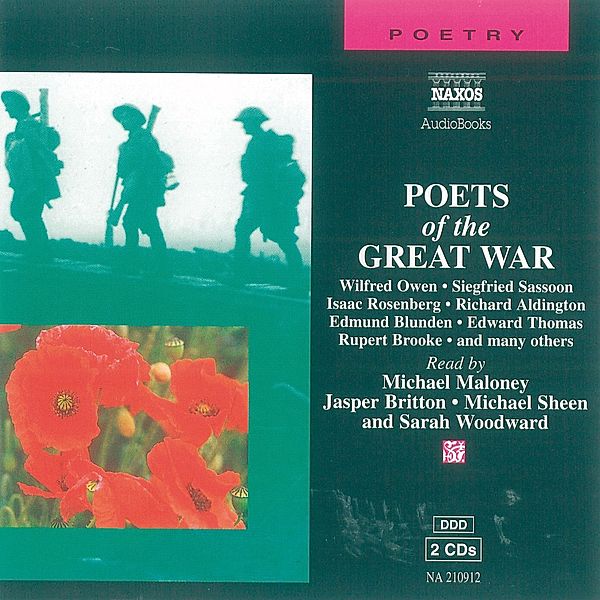 Poetry - Poets of the Great War, Wilfred Owen, Isaac Rosenberg, Siegfried Sassoon