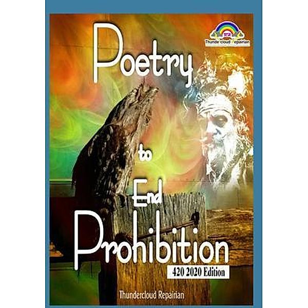Poetry To End Prohibition / Love and Lust in Nimbin Bd.3, James Arthur Warren