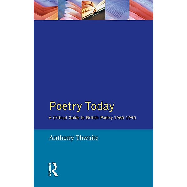 Poetry Today, Anthony Thwaite