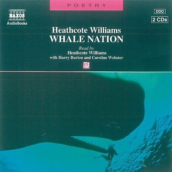 Poetry - Whale Nation, Heathcote Williams