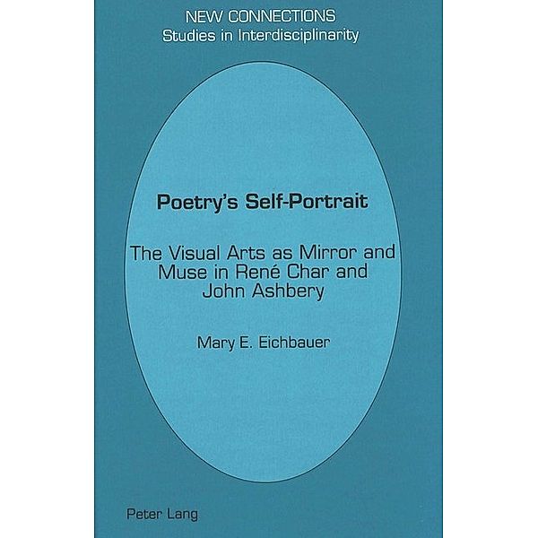 Poetry's Self-Portrait, Mary E. Eichbauer