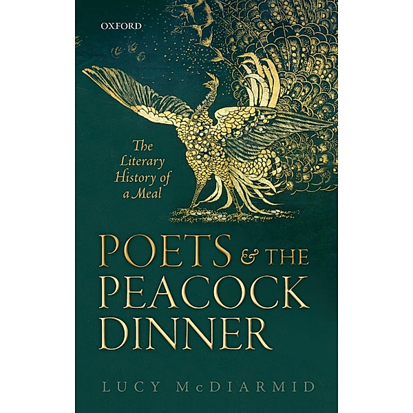 Poets and the Peacock Dinner, Lucy Mcdiarmid