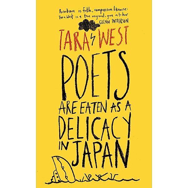 Poets Are Eaten as a Delicacy in Japan, Tara West
