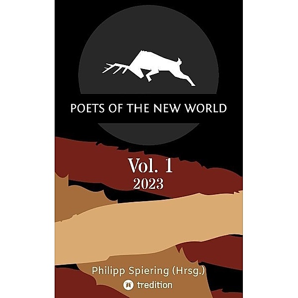 Poets of the New World, Vol. 1, Philipp Spiering (Hrsg.)