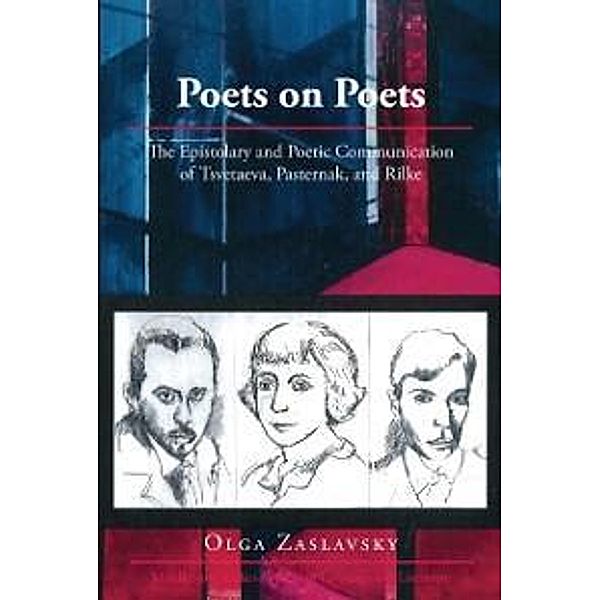 Poets on Poets / Middlebury Studies in Russian Language and Literature Bd.34, Olga Zaslavsky