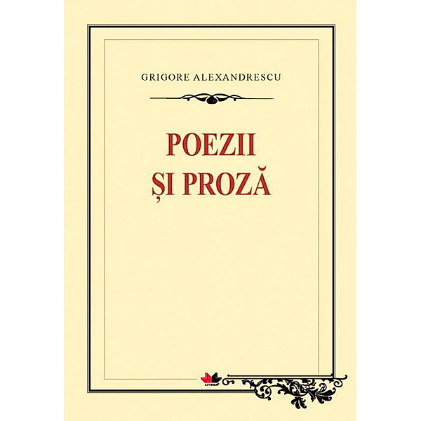 Poezii ¿i proza / Biblioteca ¿colarului, Grigore Alexandrescu
