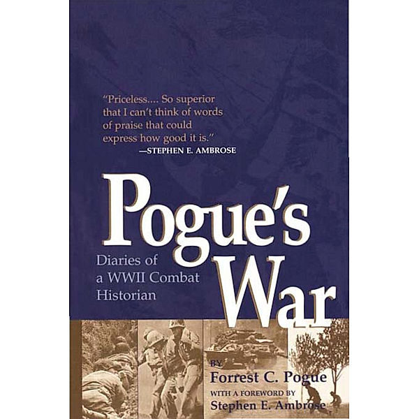 Pogue's War, Forrest C. Pogue