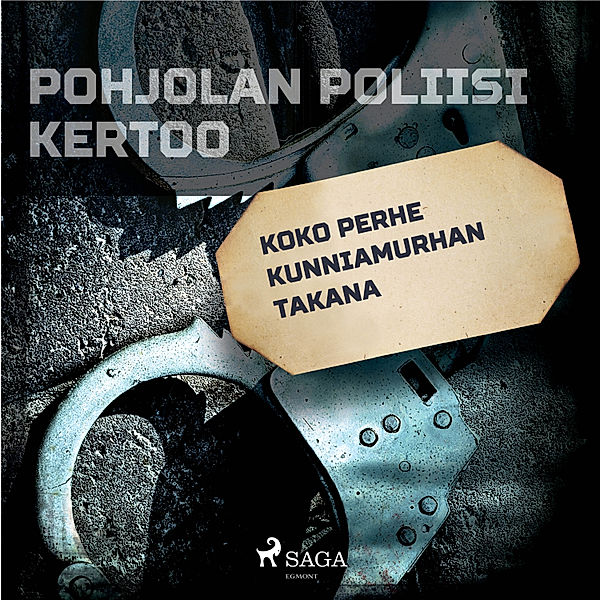 Pohjolan poliisi kertoo - Koko perhe kunniamurhan takana, Eri Tekijöitä