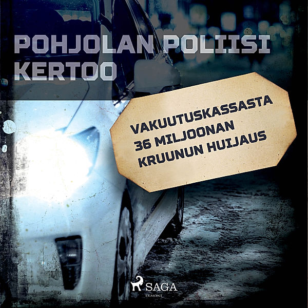 Pohjolan poliisi kertoo - Vakuutuskassasta 36 miljoonan kruunun huijaus, Eri Tekijöitä