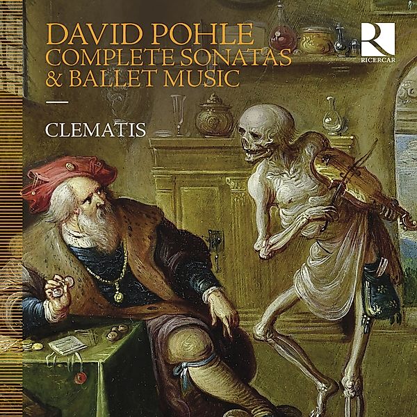 Pohle: Complete Sonatas & Ballet Music, Stephanie de Failly, Brice Sailly, Clematis
