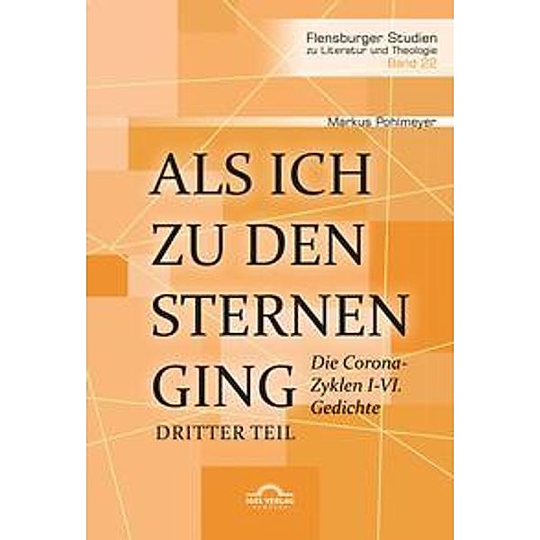 Pohlmeyer, M: Als ich zu den Sternen ging. Dritter Teil, Markus Pohlmeyer