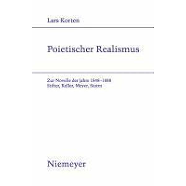 Poietischer Realismus / Studien zur deutschen Literatur Bd.187, Lars Korten
