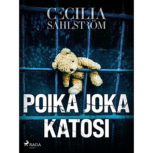 Poika joka katosi / Sara Vallén Bd.3, Cecilia Sahlström