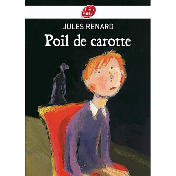 Poil de carotte - Texte intégral / Classique, Jules Renard
