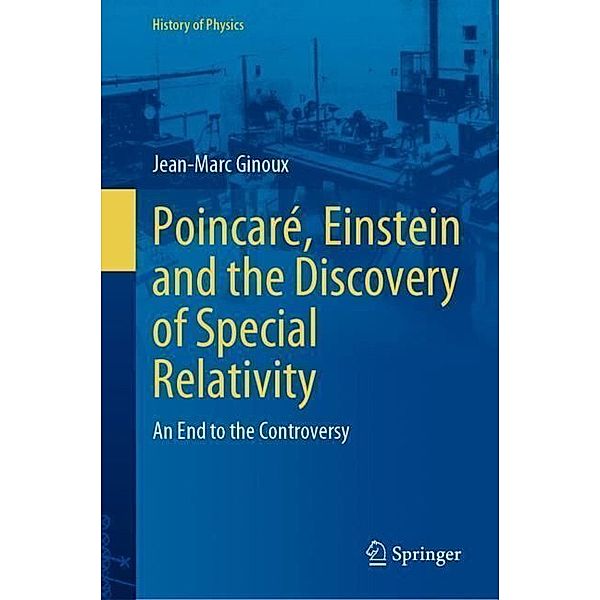 Poincaré, Einstein and the Discovery of Special Relativity, Jean-Marc Ginoux