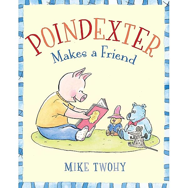 Poindexter Makes a Friend, Mike Twohy