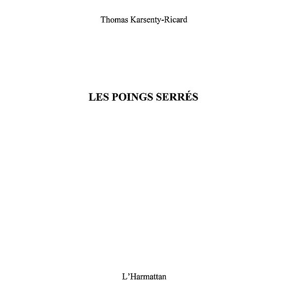 Poings serres / Hors-collection, Stanley H. -M.
