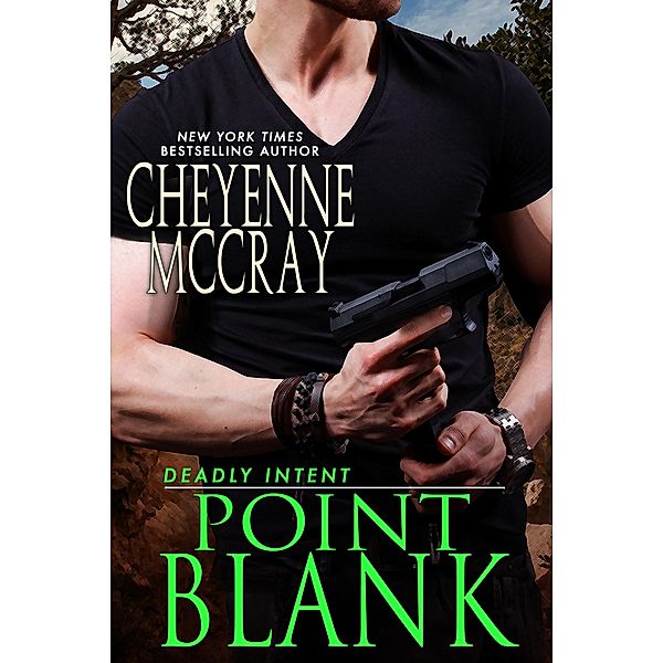 Point Blank / Deadly Intent Bd.4, Cheyenne McCray