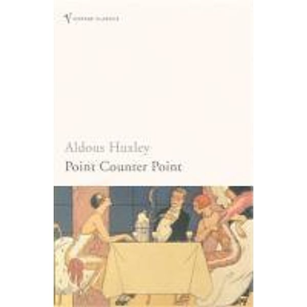 Point Counter Point, Aldous Huxley