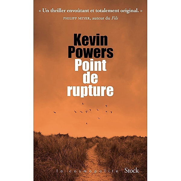 Point de rupture / La cosmopolite, Kevin Powers