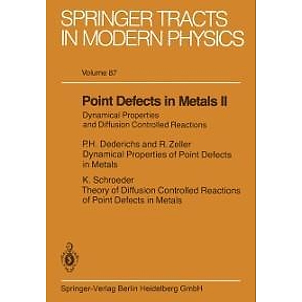 Point Defects in Metals II / Springer Tracts in Modern Physics Bd.87