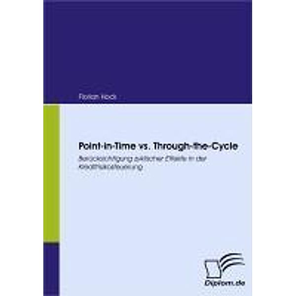 Point-in-Time vs. Through-the-Cycle, Florian Hock