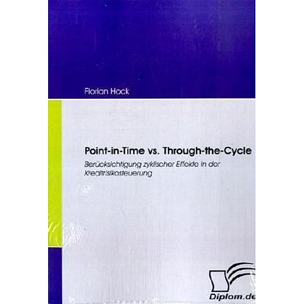 Point-in-Time vs. Through-the-Cycle, Florian Hock