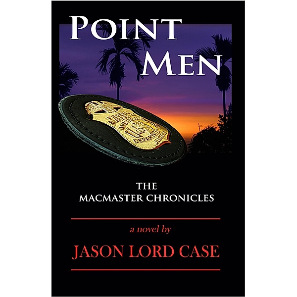 Point Men, Jason Lord Case