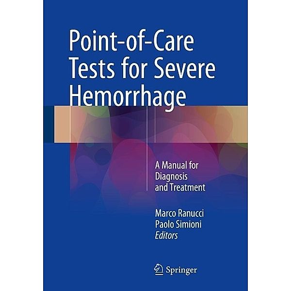 Point-of-Care Tests for Severe Hemorrhage