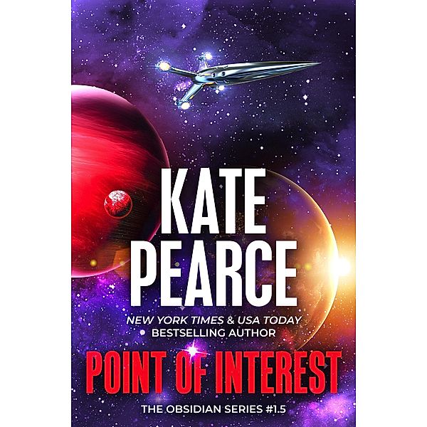 Point of Interest (The Obsidian Series, #1.5) / The Obsidian Series, Kate Pearce