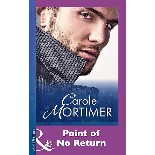 Point Of No Return (Mills & Boon Modern) / Mills & Boon Modern, Carole Mortimer