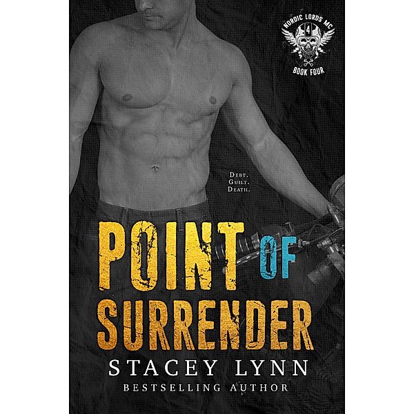 Point of Surrender (The Nordic Lords, #4) / The Nordic Lords, Stacey Lynn