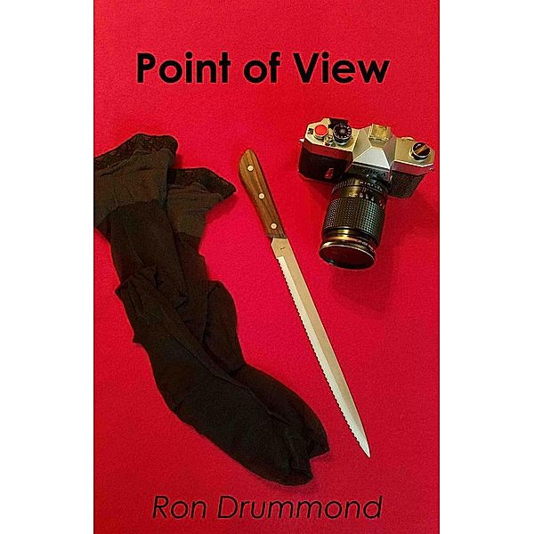 Point of View, Ron Drummond