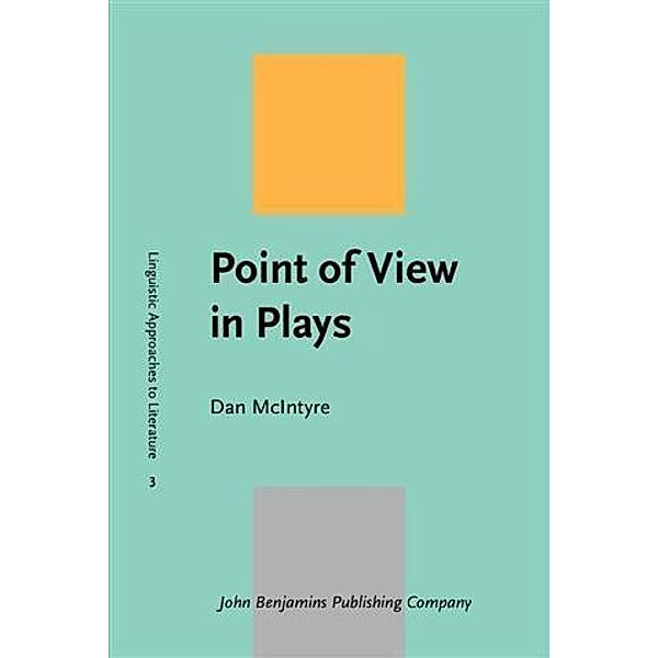 Point of View in Plays, Dan McIntyre