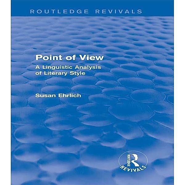 Point of View (Routledge Revivals) / Routledge Revivals, Susan L. Ehrlich
