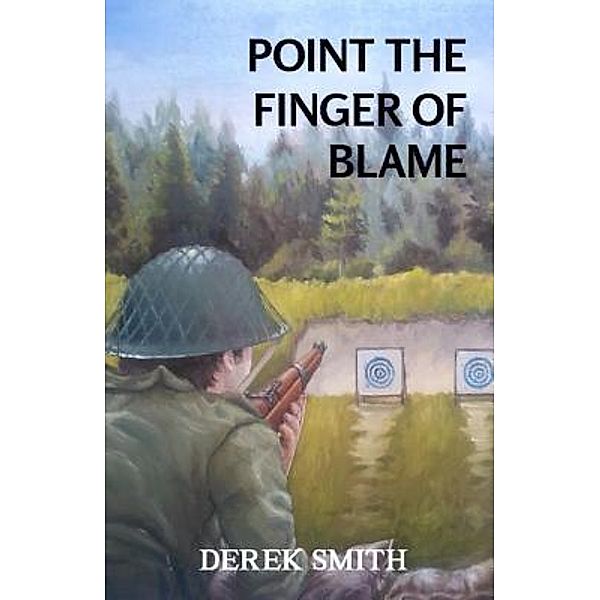 Point the Finger of Blame / Rowanvale Books Ltd, Derek Smith