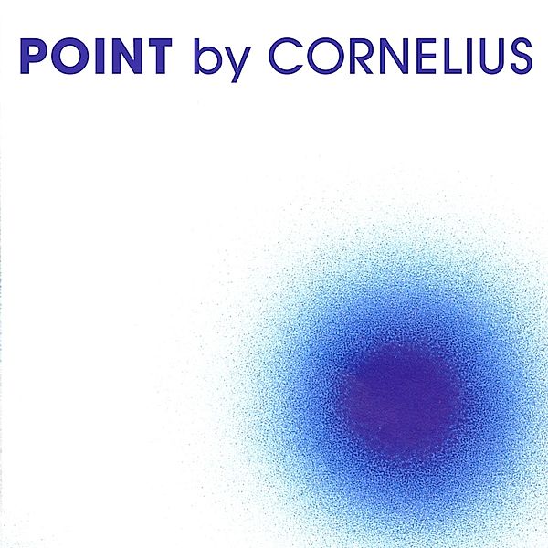 Point (Vinyl), Cornelius