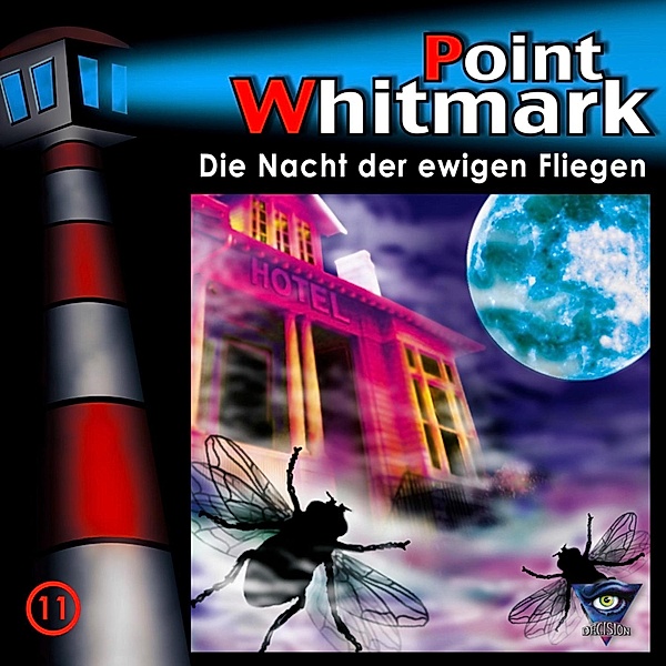 Point Whitmark - 11 - Folge 11: Die Nacht der ewigen Fliegen
